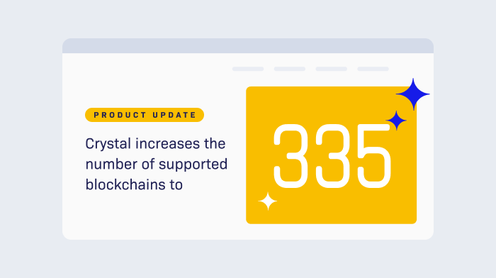 Crystal increases the number of supported blockchains to 335