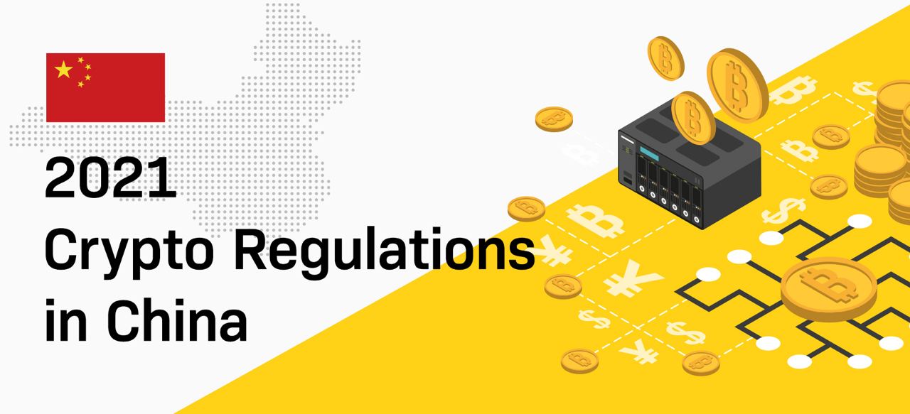 Crypto regulations China 2021