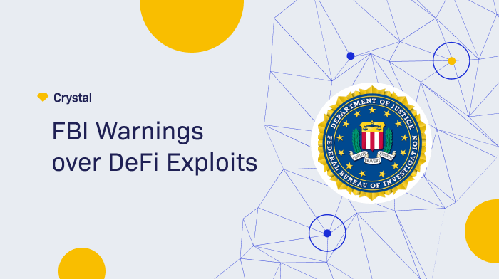 FBI Warnings over DeFi Exploits