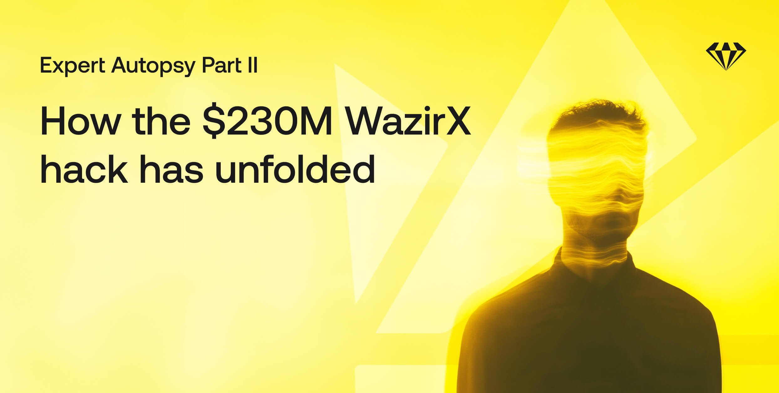 Expert Autopsy Part two: How the $230M WazirX hack has unfolded
